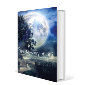 The Mystery of Life: You are the light, and that's indestructible truth (PDF)