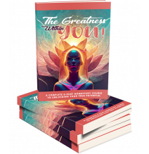 The Greatness Within You!