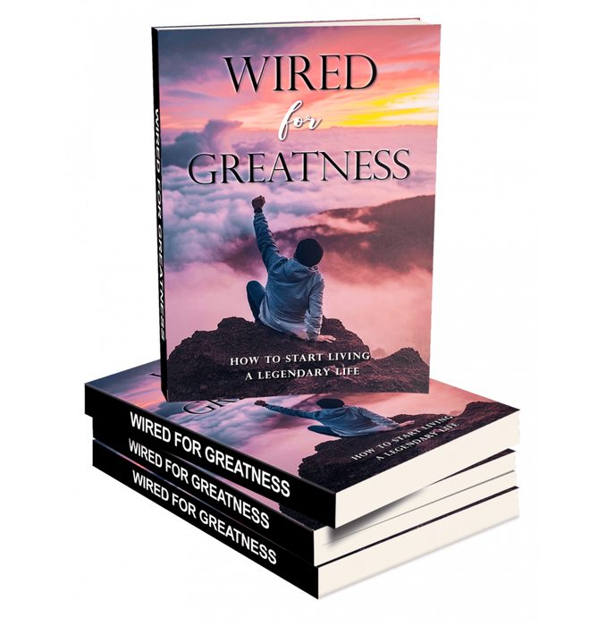 Wired For Greatness