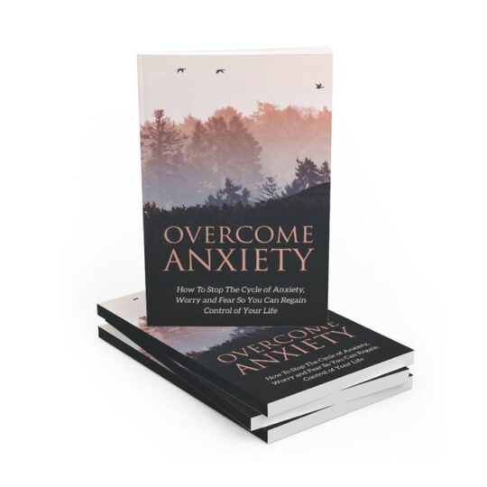 Overcome Anxiety