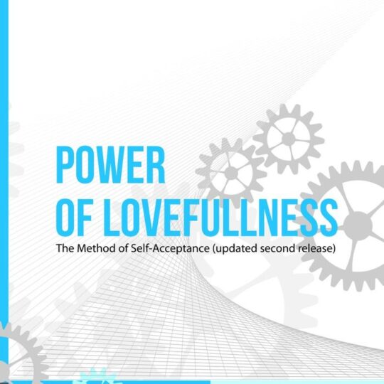 Power of Lovefullness